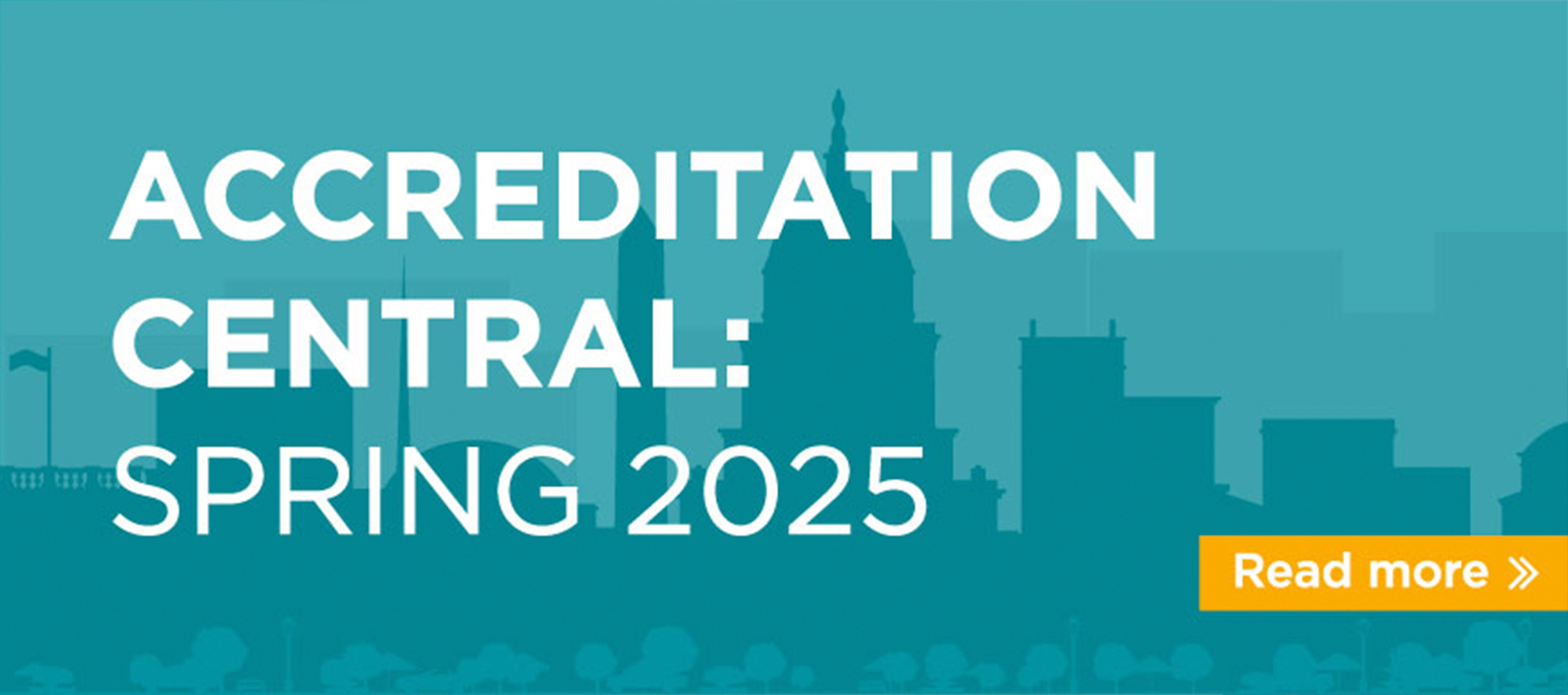 Accreditation Central Spring 2025 Banner