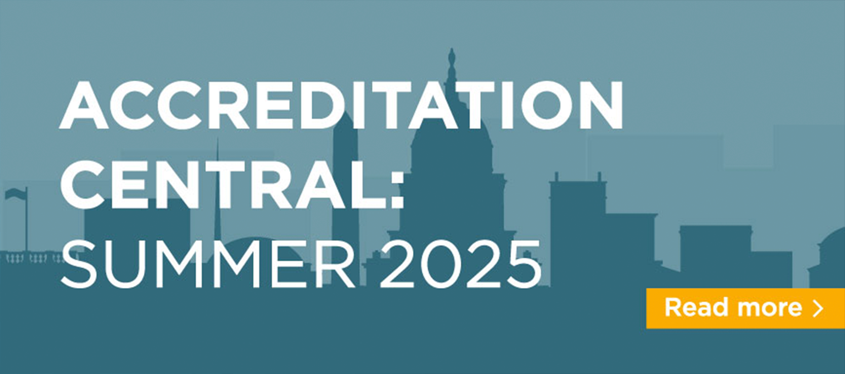 Accreditation Central Summer 2025 Banner
