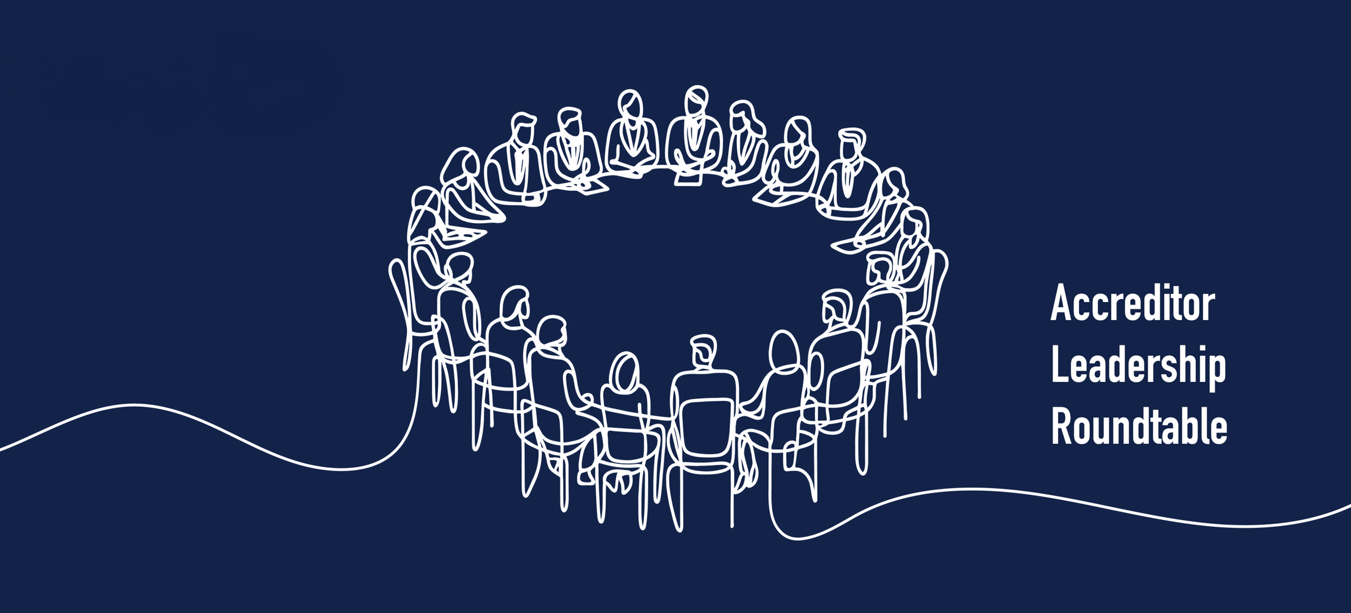 Accreditor Leadership Roundtable